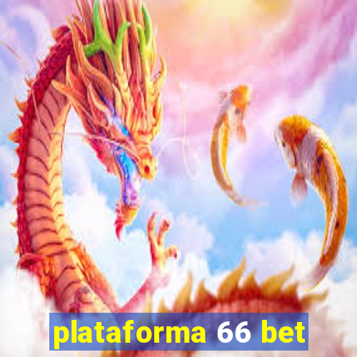 plataforma 66 bet